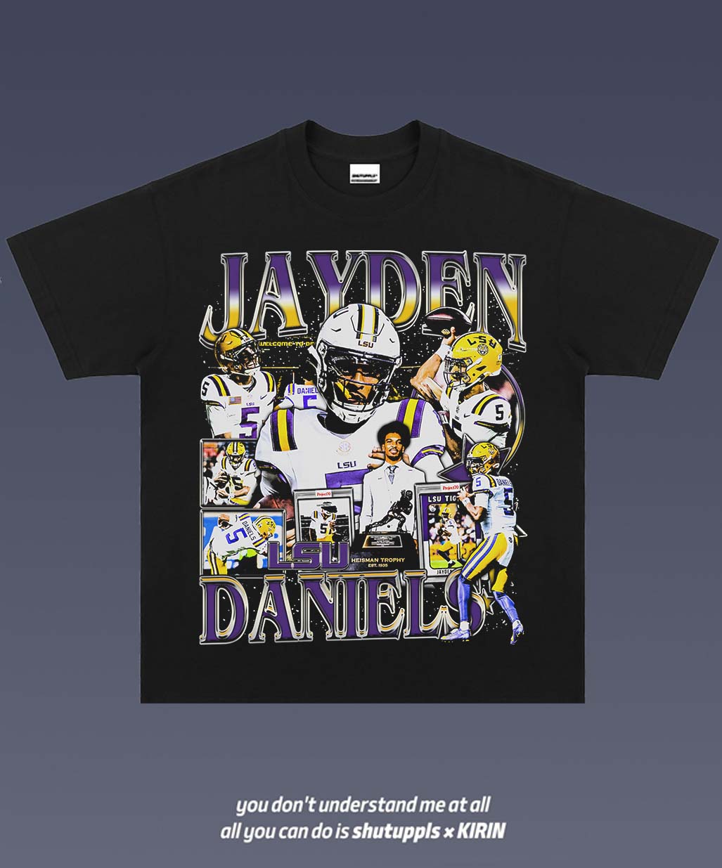 SHUTUPPLS JAYDEN DANIELS 1.0