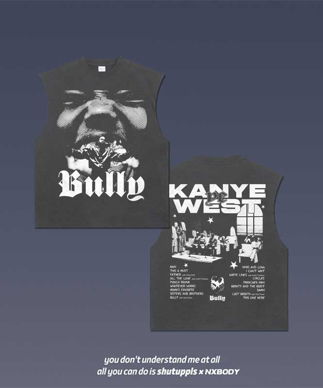 KANYE BULLY TANK 3.0