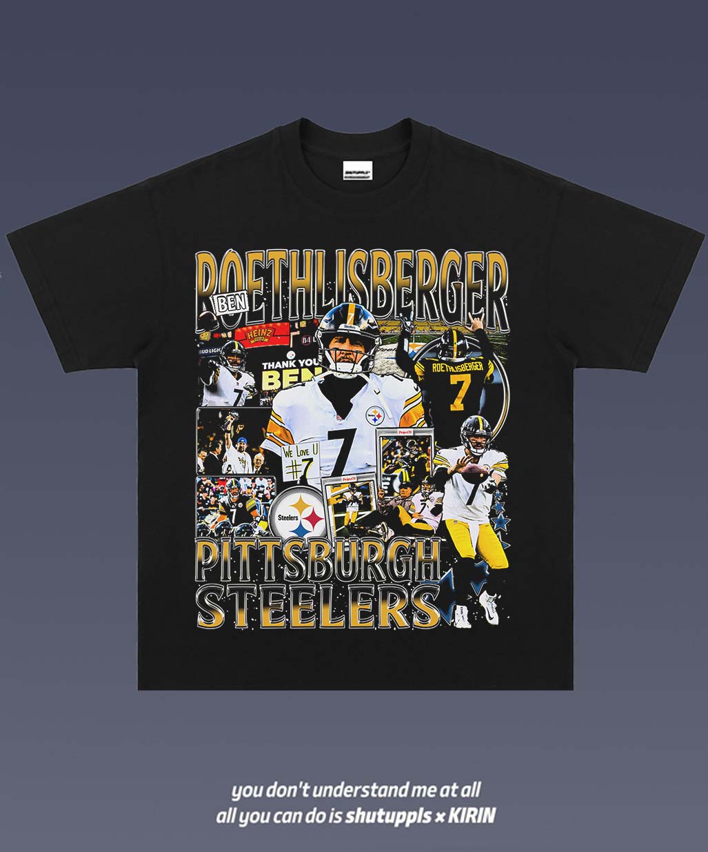 SHUTUPPLS BEN ROETHLISBERGER 1.0