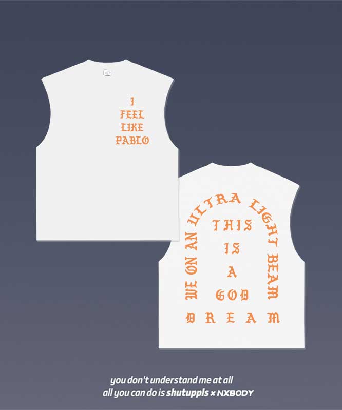 “I FEEL LIKE PABLO” TANK