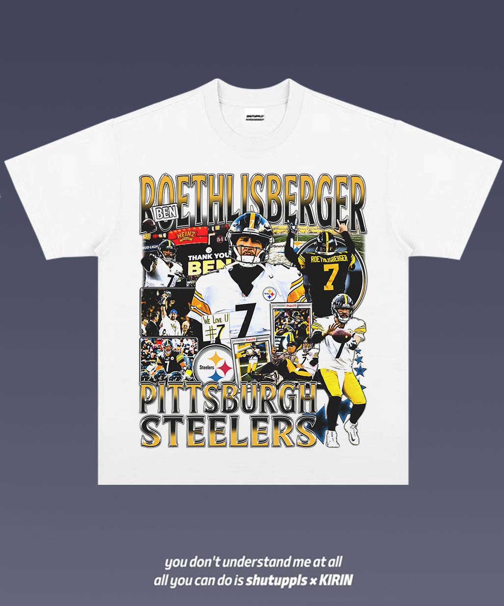SHUTUPPLS BEN ROETHLISBERGER 1.0