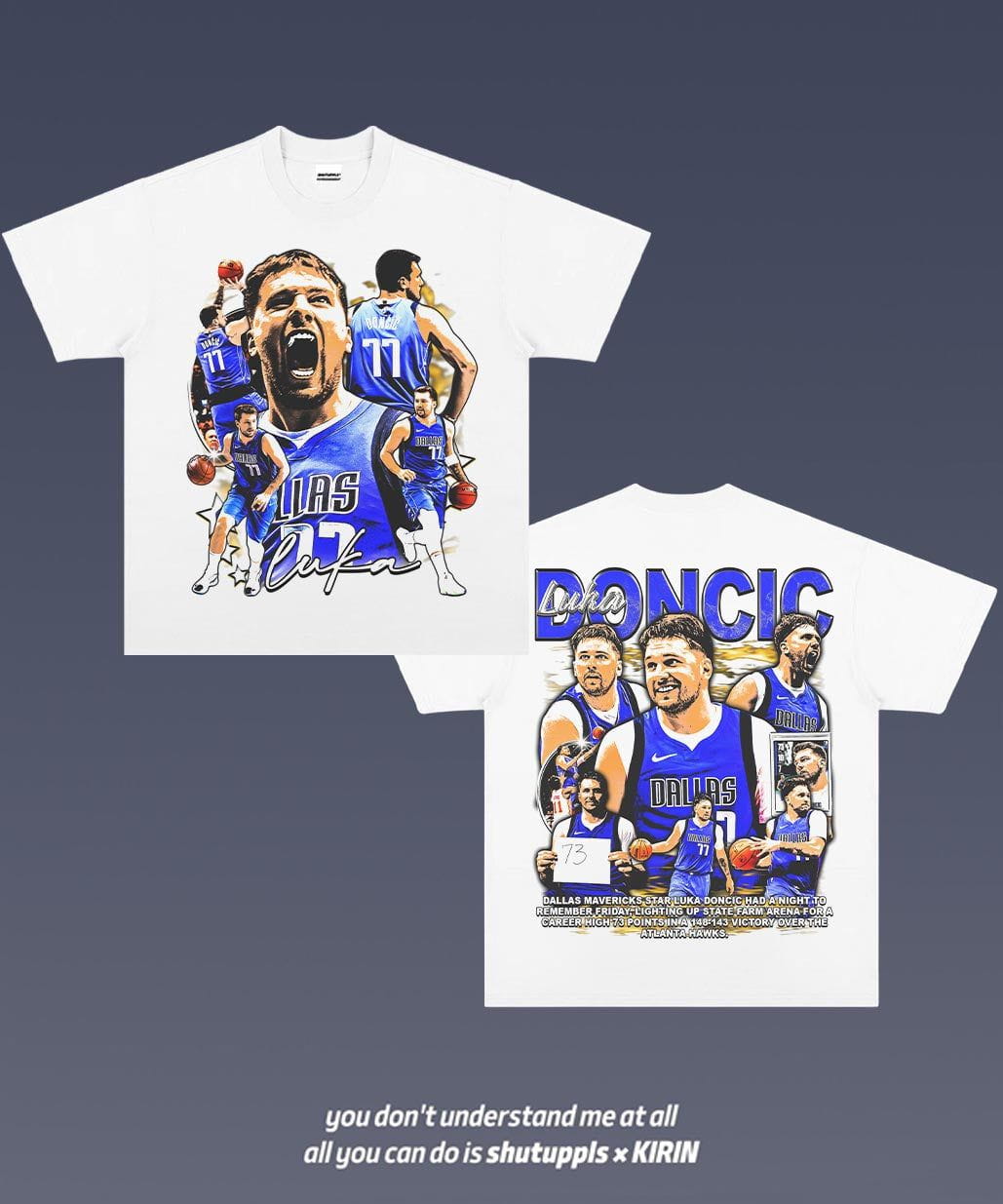 SHUTUPPLS LUKA DONCIC TEE 2.9