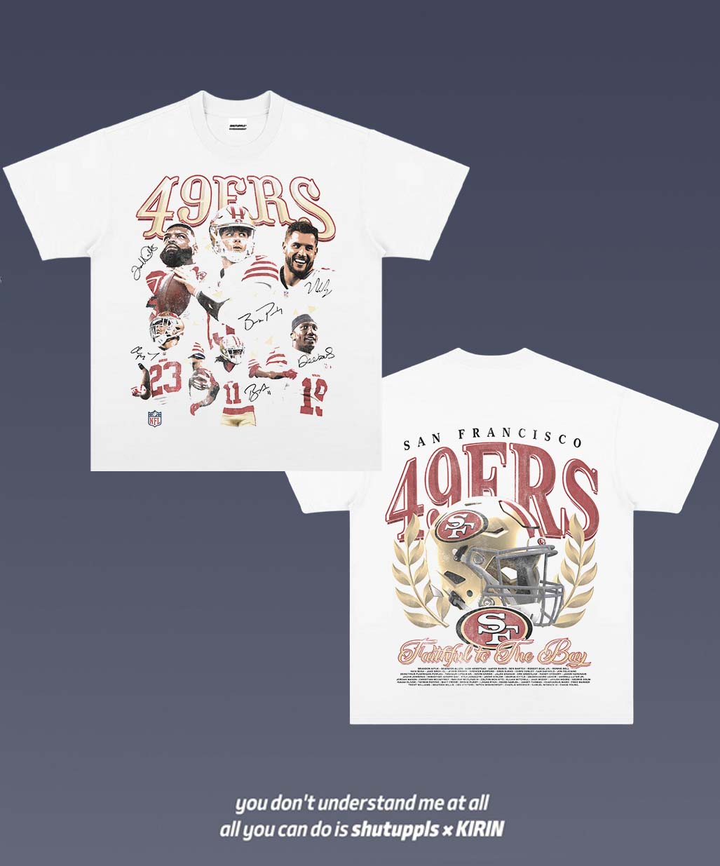 SHUTUPPLS 49ERS 1.3