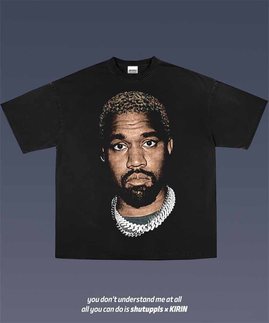 SHUTUPPLS KANYE WEST 6.25