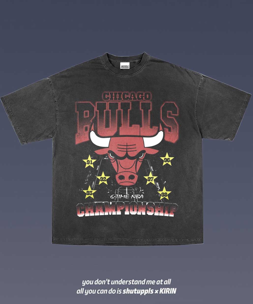 SHUTUPPLS WORLD CHAMPIONS/ CHICAGO BULLS 1.3
