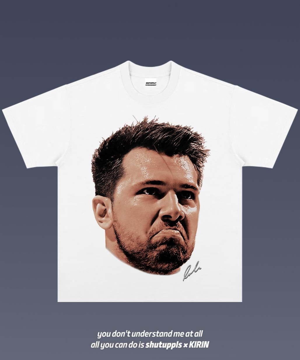 SHUTUPPLS LUKA DONCIC TEE 3.7