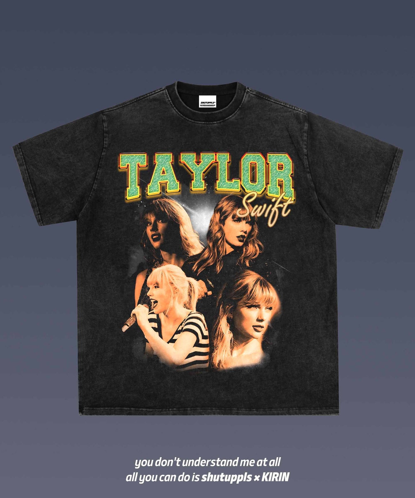 SHUTUPPLS Taylor Swift 1.0