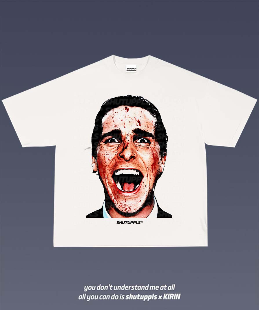 SHUTUPPLS AMERICAN PSYCHO 1.0