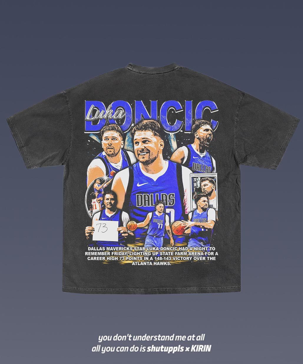 SHUTUPPLS LUKA DONCIC TEE 2.9