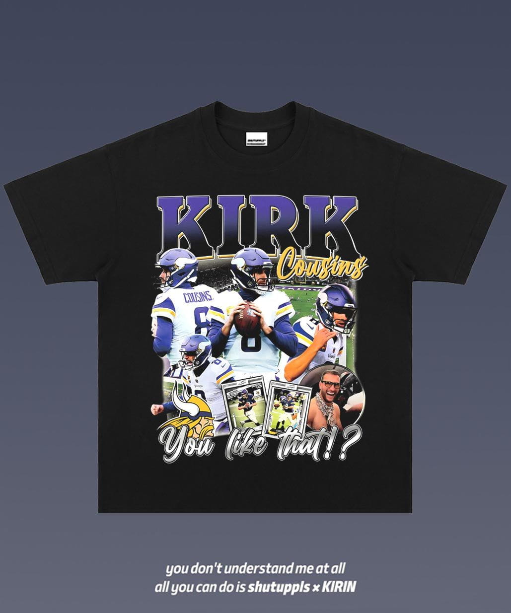 SHUTUPPLS Kirk Cousins 1.0