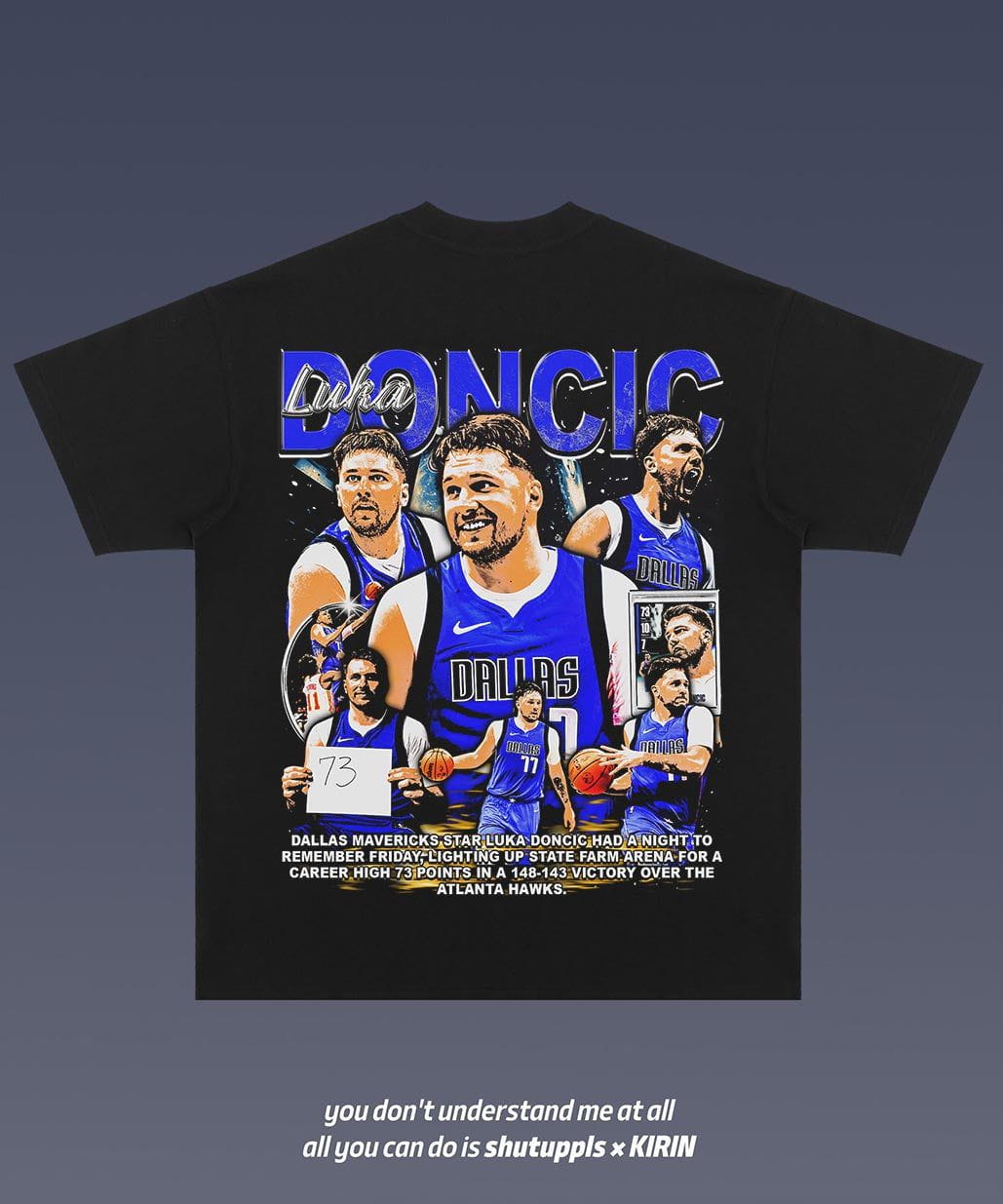 SHUTUPPLS LUKA DONCIC TEE 2.9
