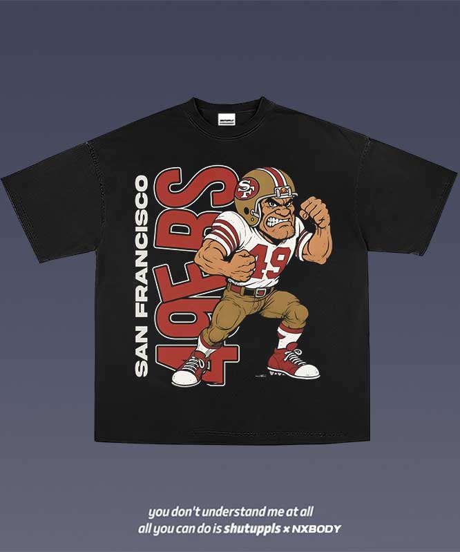 SHUTUPPLS 49ERS TEE 2.4