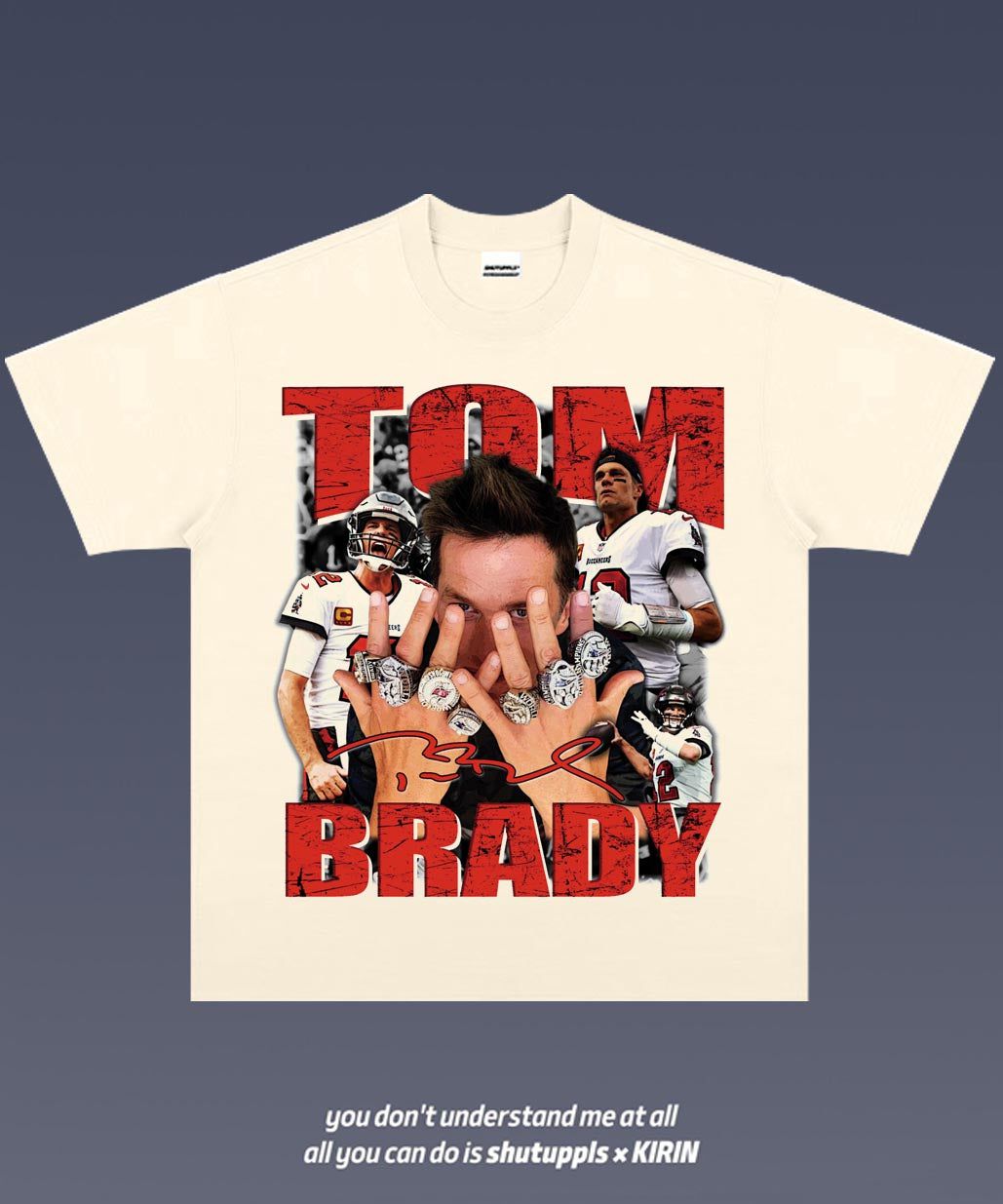 SHUTUPPLS TOM BRADY 2.3