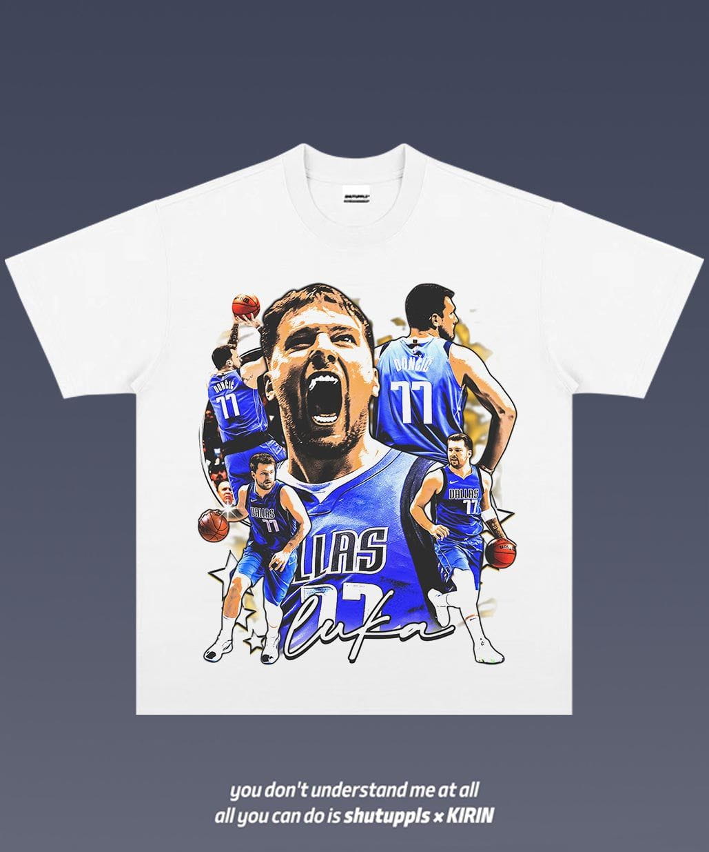 SHUTUPPLS LUKA DONCIC TEE 2.9