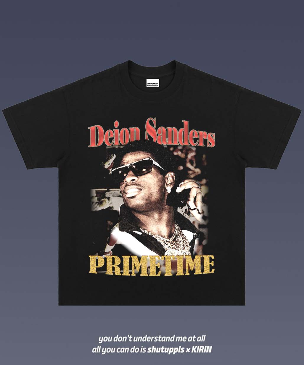 SHUTUPPLS Deion Sanders 1.3