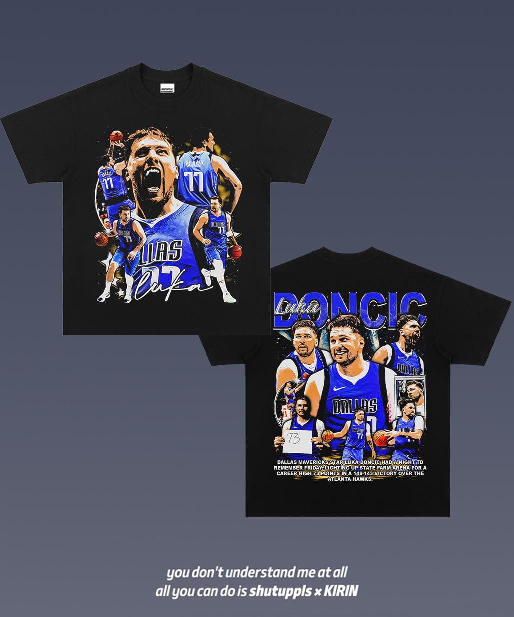 SHUTUPPLS LUKA DONCIC TEE 2.9