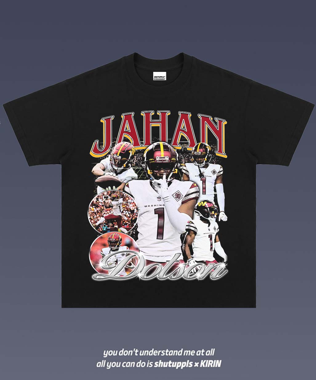 SHUTUPPLS Jahan Dotson 1.0