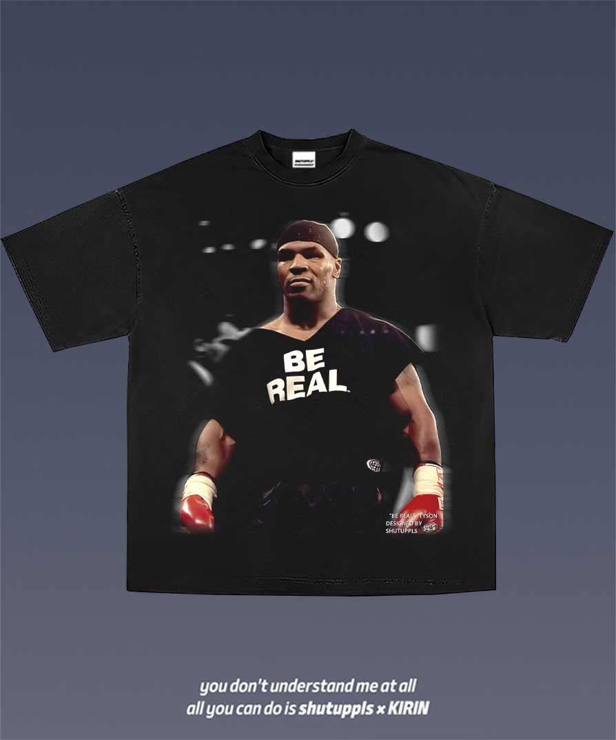 SHUTUPLS BE REAL TYSON 2.1