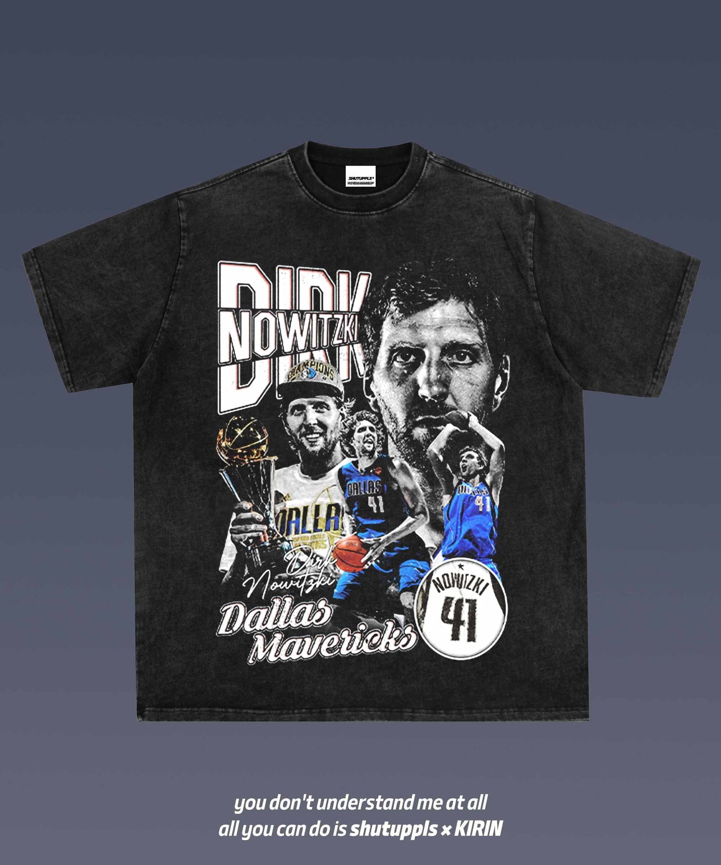 SHUTUPPLS Dirk Nowitzki 1.1