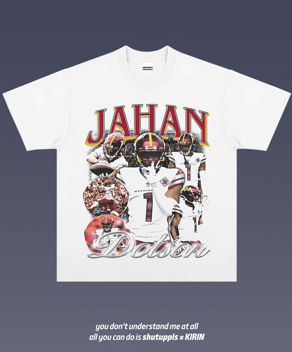 SHUTUPPLS Jahan Dotson 1.0