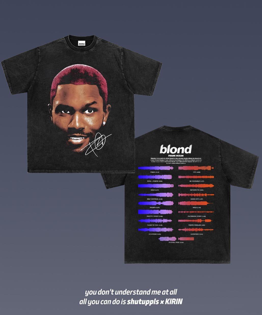 SHUTUPPLS FRANK OCEAN 1.38