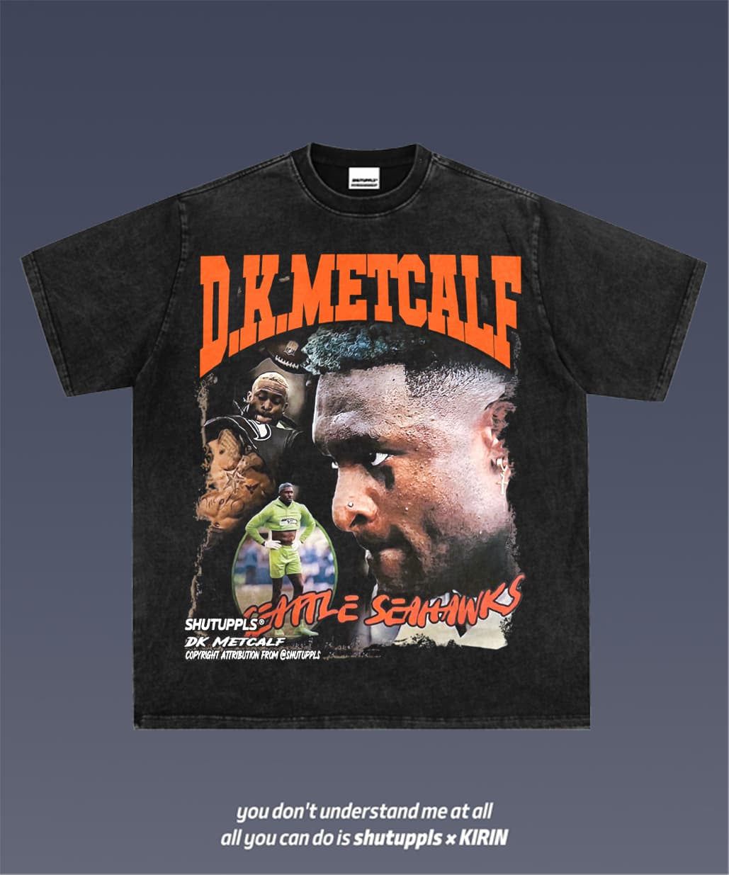SHUTUPPLS DK Metcalf 1.0