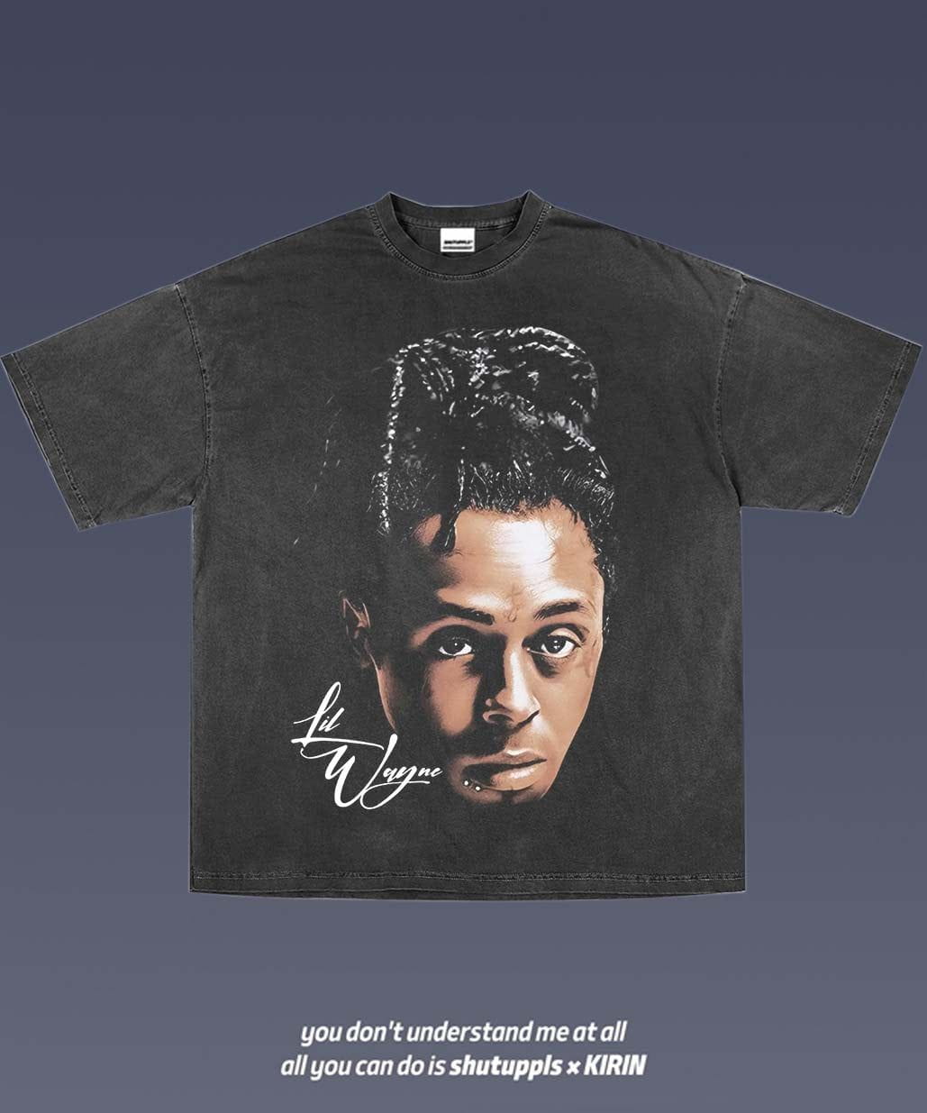 SHUTUPPLS Lil Wayne TEE 2.27