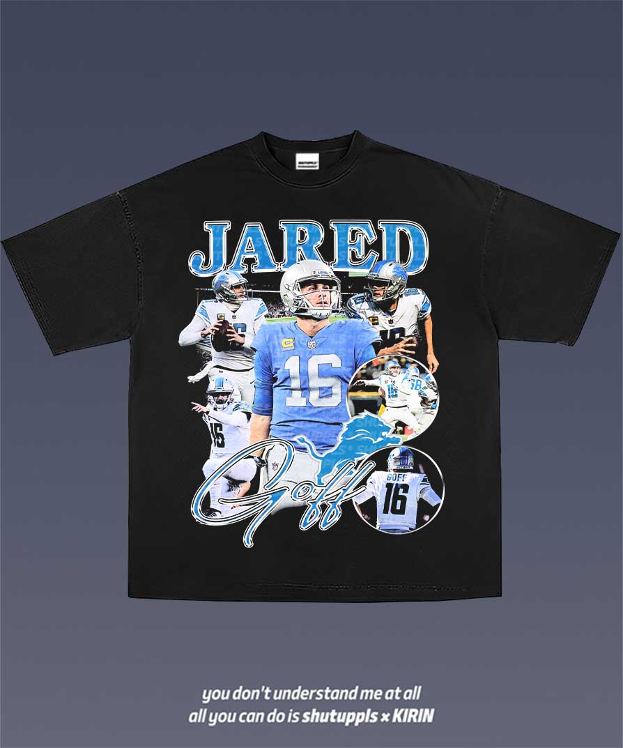SHUTUPPLS JARED GOFF 1.1