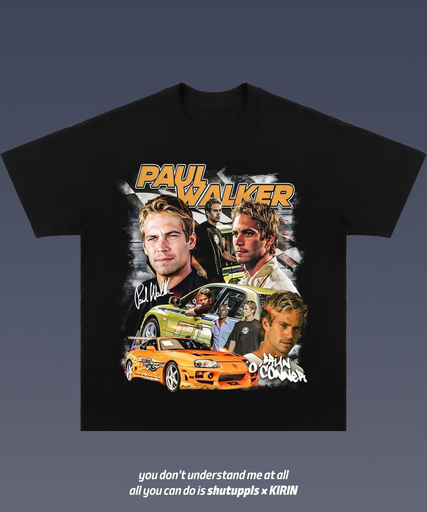 SHUTUPPLS PAUL WALKER 1.2