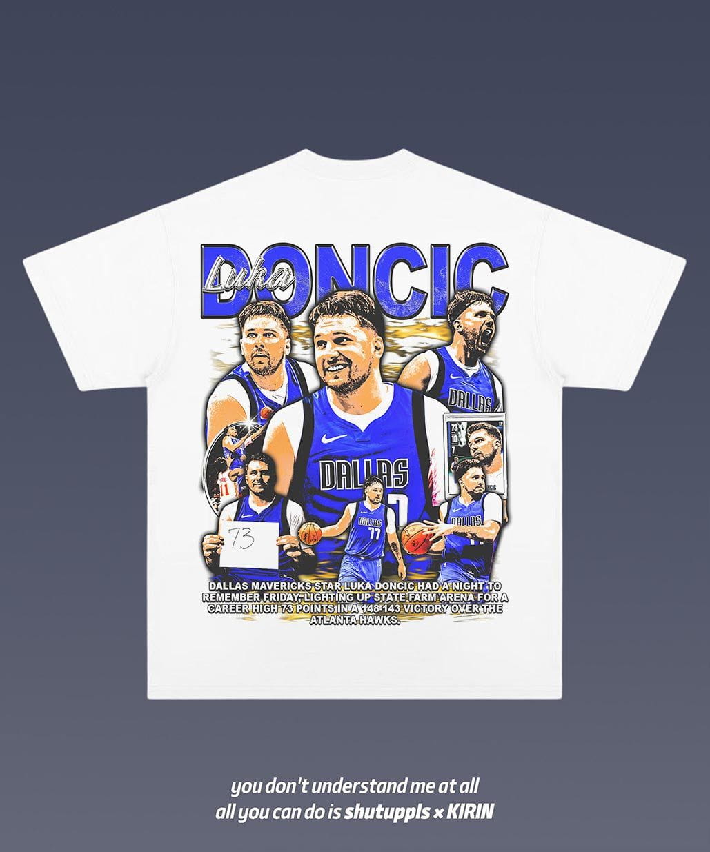 SHUTUPPLS LUKA DONCIC TEE 2.9