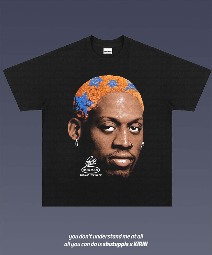 SHUTUPPLS DENNIS RODMAN 7.4