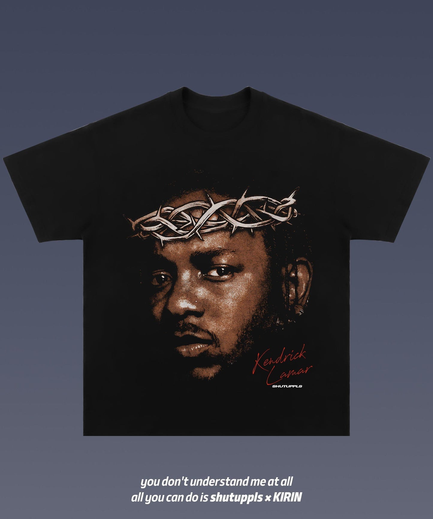 SHUTUPPLS Kendrick Lamar 1.5