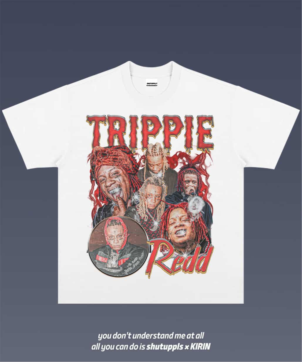 SHUTUPPLS TRIPPIE REDD 1.4