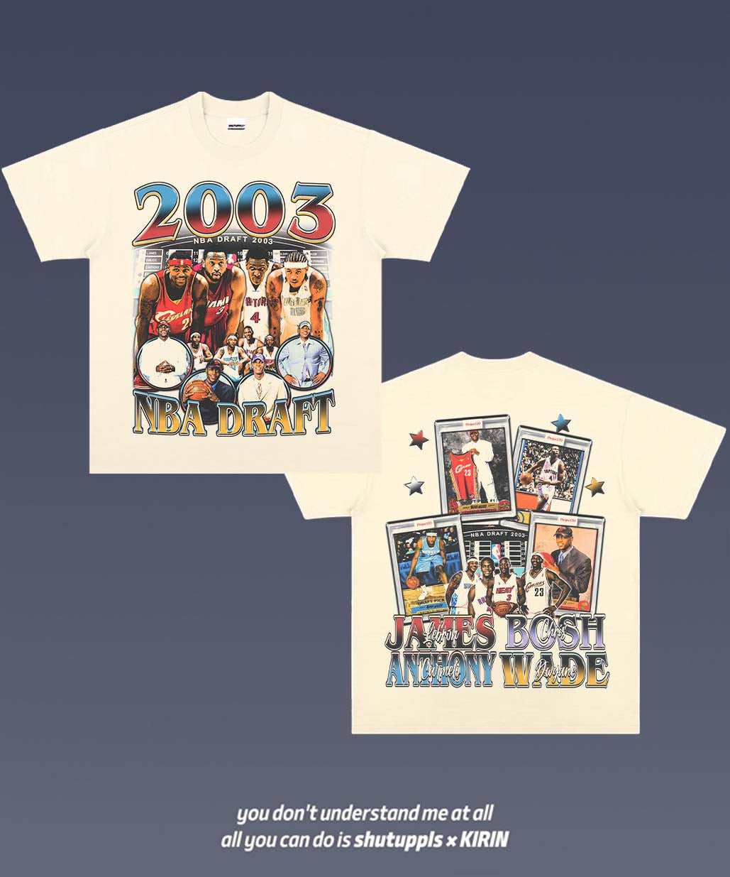 SHUTUPPLS 2003 NBA DRAFT TEE 1.0