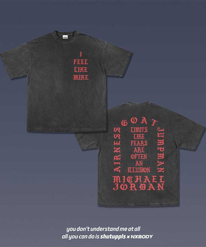 “I FEEL LIKE MIKE” VINTAGE TEE