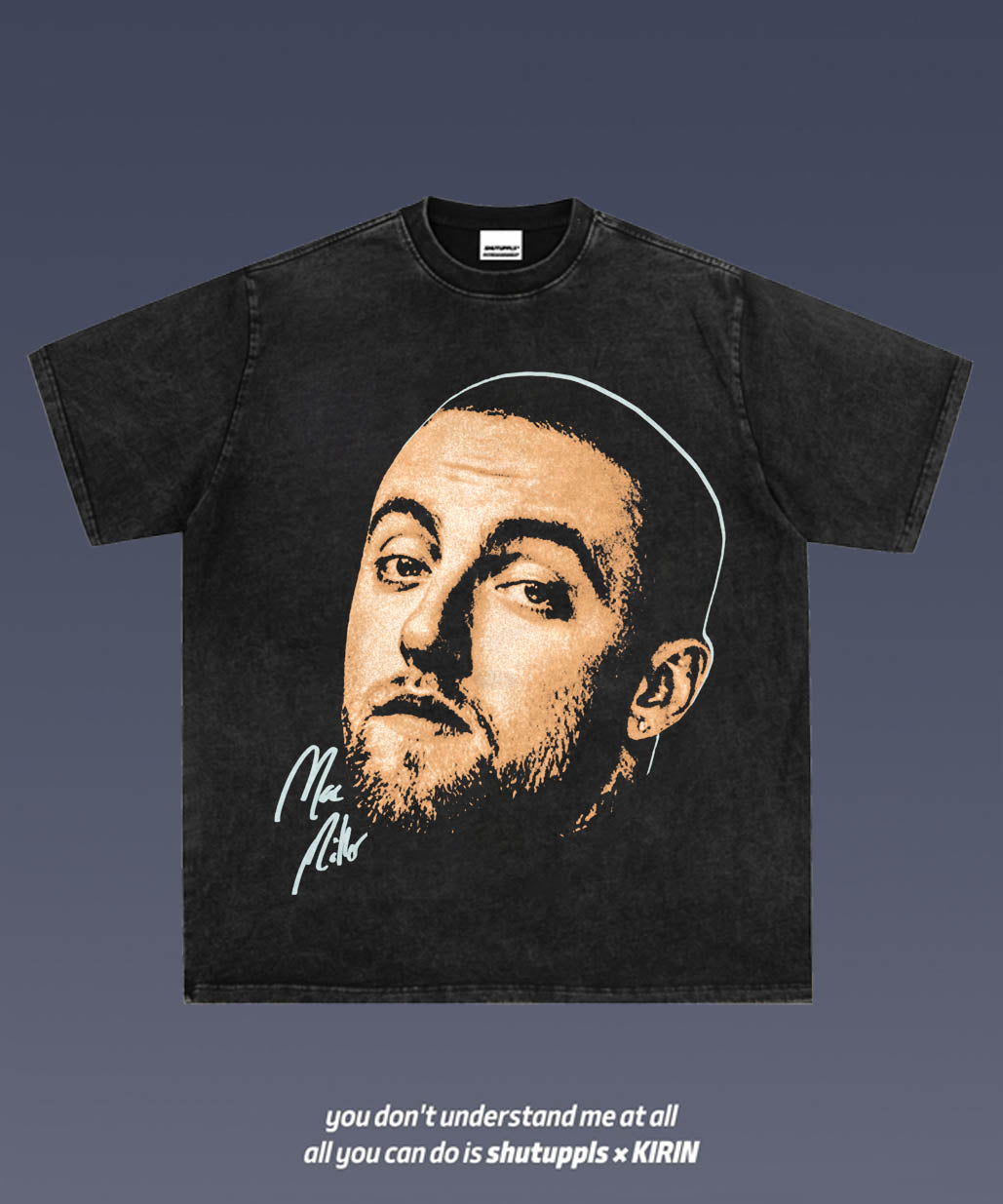 SHUTUPPLS MAC MILLER 3.3