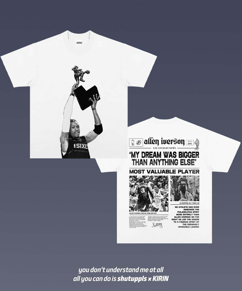 SHUTUPPLS ALLEN IVERSON MVP TEE 5.48