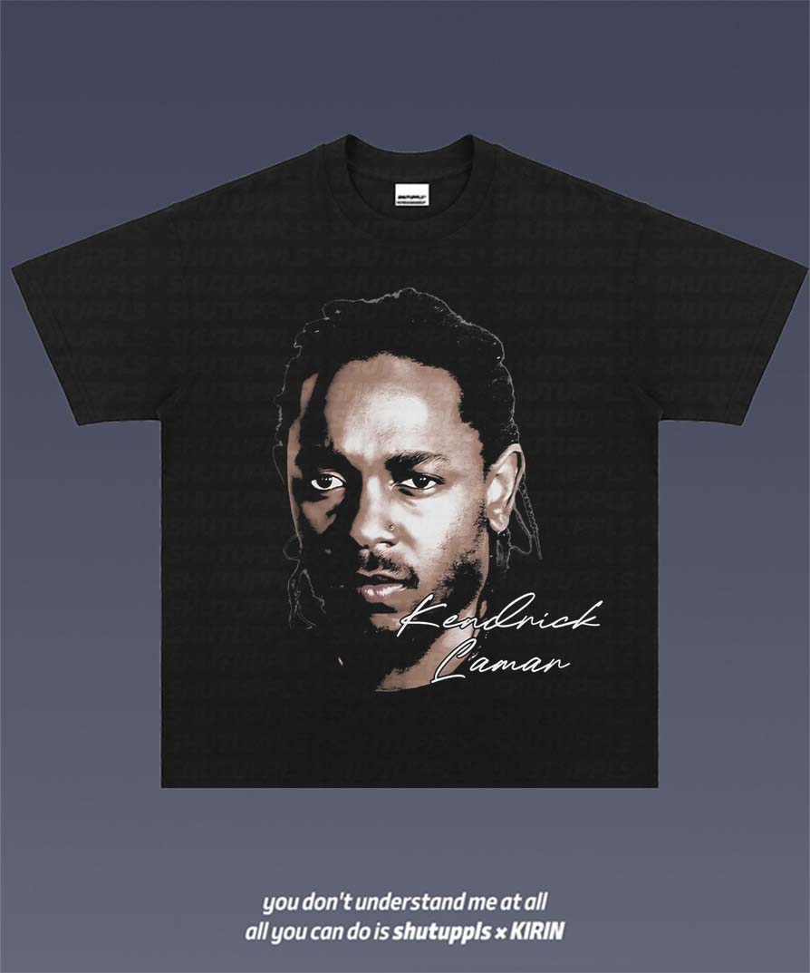 SHUTUPPLS KENDRICK LAMAR TEE 4.32