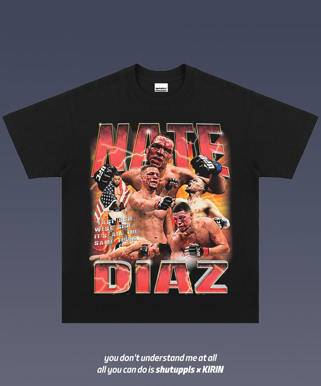 SHUTUPPLS Nate Diaz 1.1