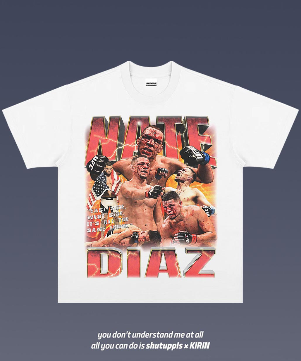 SHUTUPPLS Nate Diaz 1.1