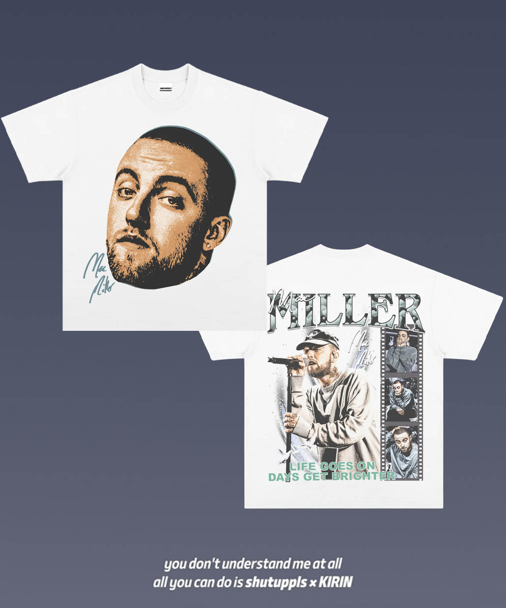 SHUTUPPLS MAC MILLER 3.3