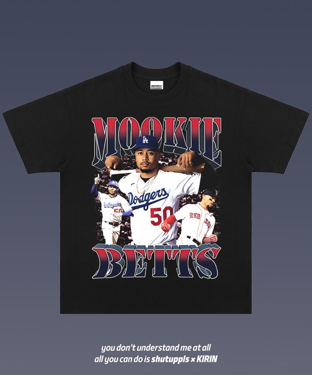 SHUTUPPLS MOOKIE BETTS 1.0