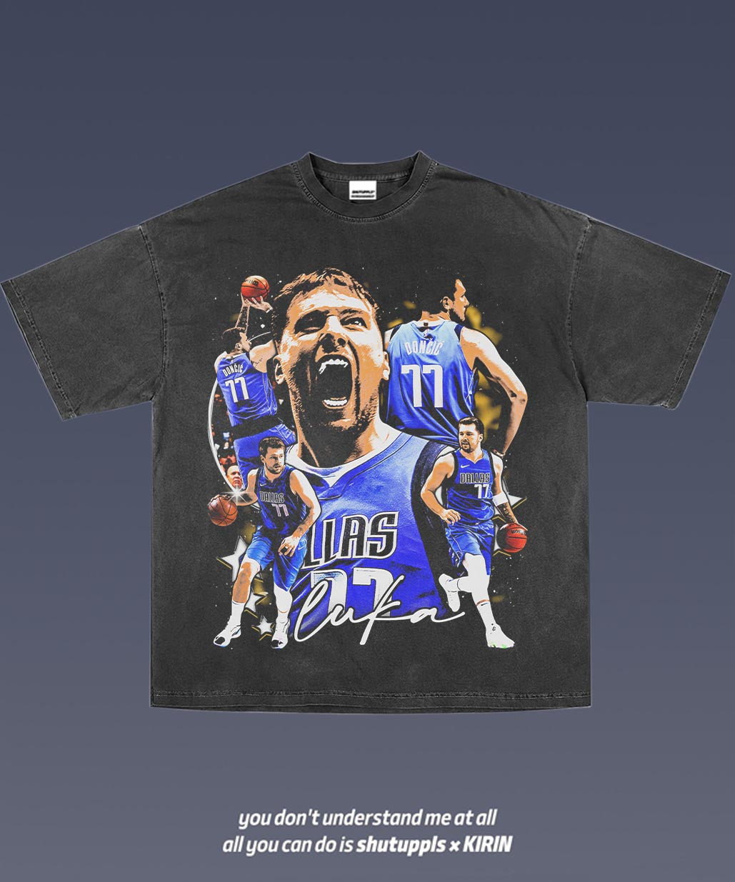 SHUTUPPLS LUKA DUNCIC TEE 2.9