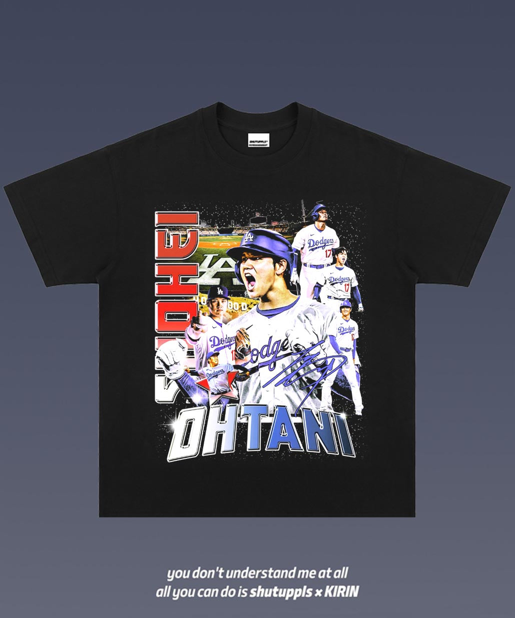 SHUTUPPLS Shohei Ohtani 1.2