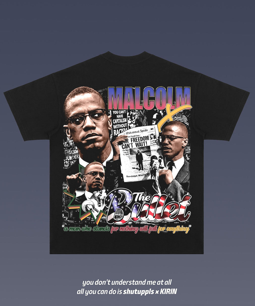 SHUTUPPLS Malcolm X 1.7