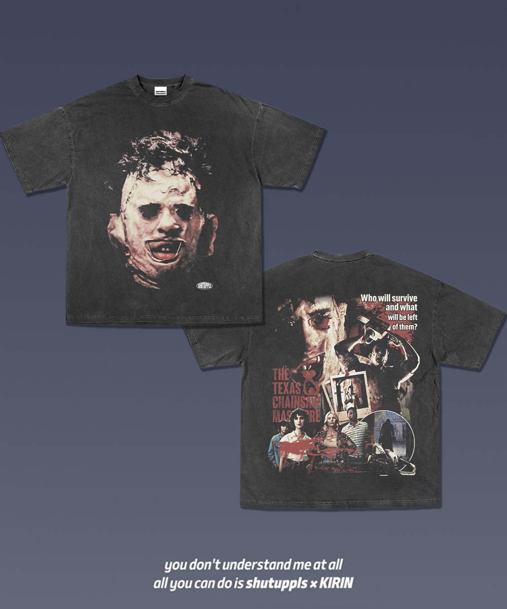 SHUTUPPLS TEXAS CHAINSAW MASSACRE TEE 1.0