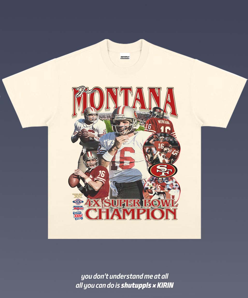 SHUTUPPLS JOE MONTANA 1.0