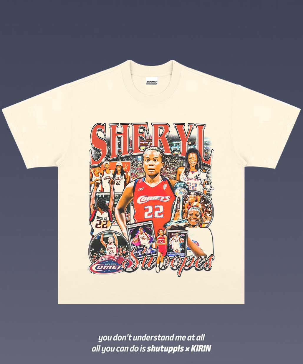 SHUTUPPLS SHERYL SWOOPES TEE 1.0