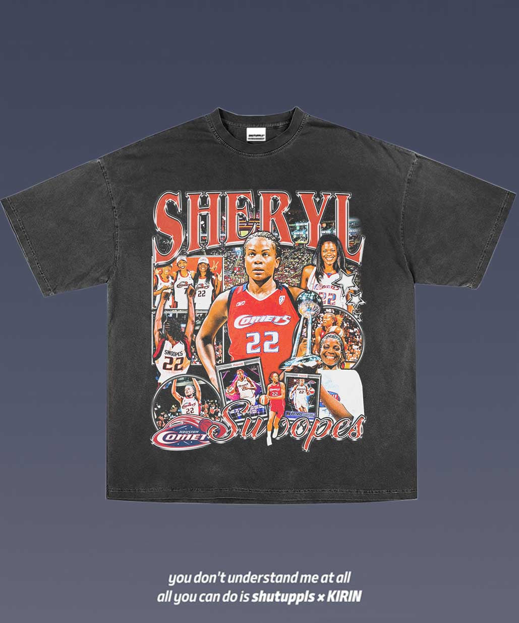 SHUTUPPLS SHERYL SWOOPES TEE 1.0