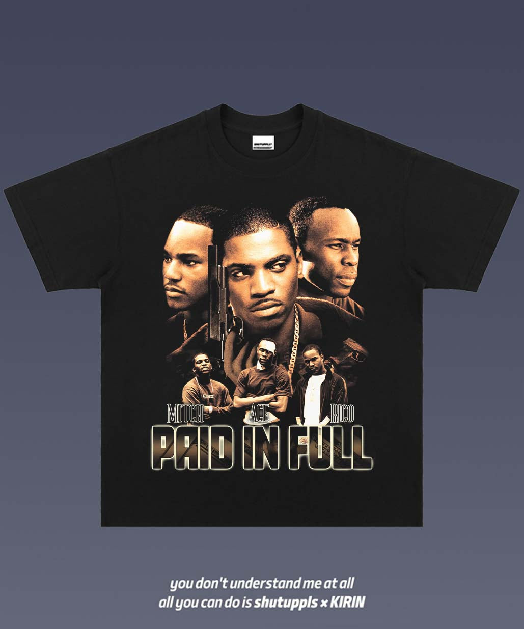 SHUTUPPLS PAID IN FULL 1.0